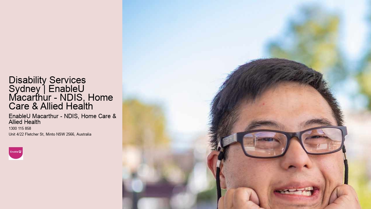 Disability Services Sydney | EnableU Macarthur - NDIS, Home Care & Allied Health